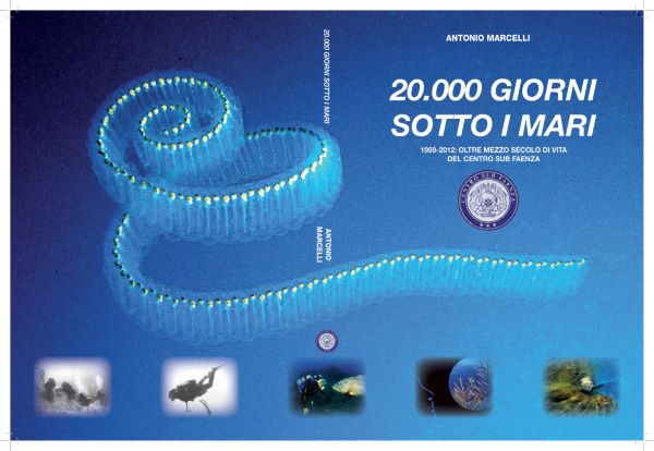 20000 Giorni Sotto I Mari con il Centro Sub Faenza